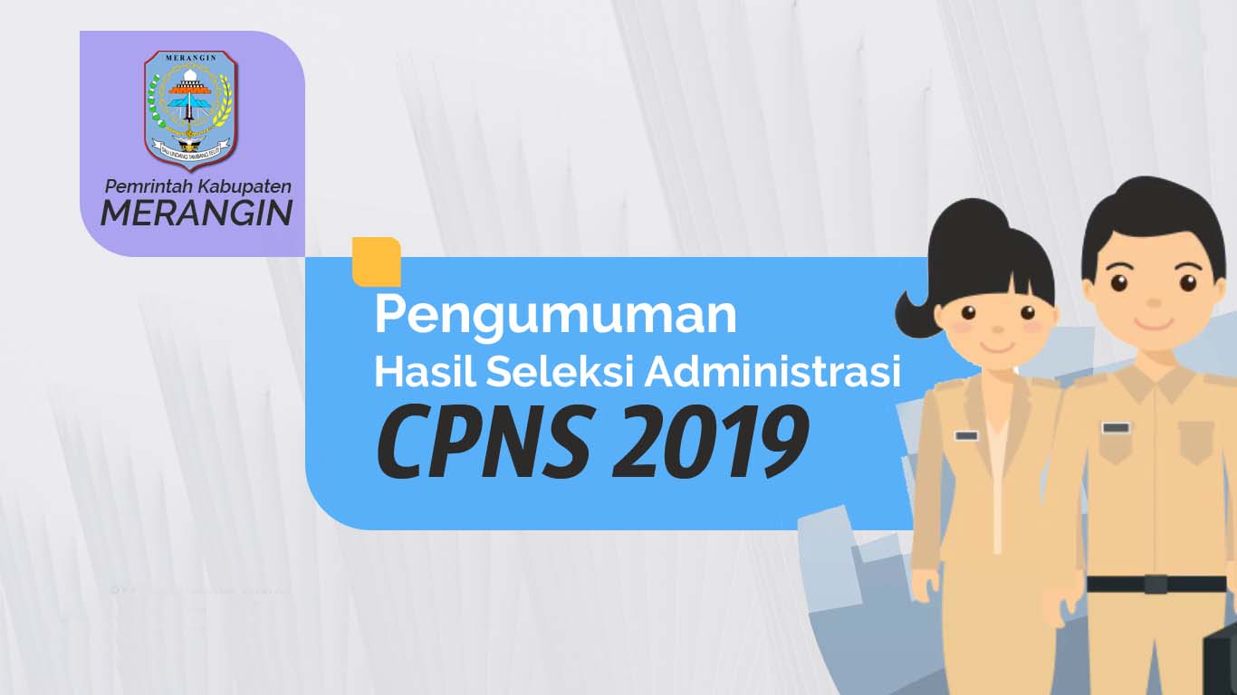 Hasil Seleksi Administrasi Cpns Kab Merangin Tahun 2019 Diskominfo Merangin